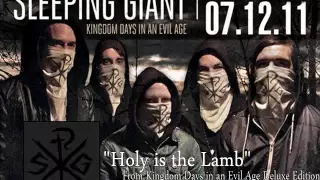 Sleeping Giant "Holy is the Lamb" (Lyrics in Description)