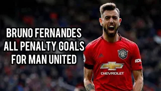 Bruno Fernandes All Penalty Goals Man Utd