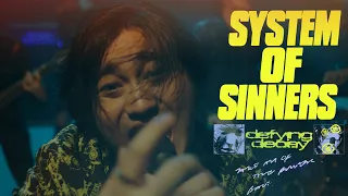 Defying Decay - System Of Sinners (Official Video)