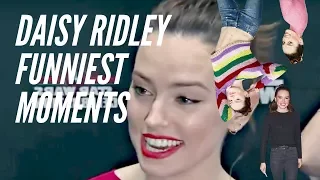 Daisy Ridley FUNNIEST MOMENTS