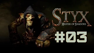 Styx: Master of Shadows (Гоблин) #03 - Чистое убежище