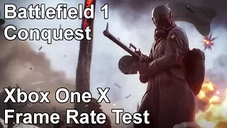 Battlefield 1 Conquest Multiplayer Xbox One X Frame Rate Test