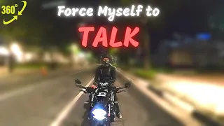 【360 VR】1st real "talking" Motovlog of mine丨Motorcycle commute vlog丨Triumph Trident 660 night ride