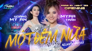 PBN133 Opening | Hoàng Mỹ An & Myra Trần - Một Đêm Nữa