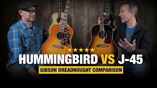 Hummingbird vs J-45 - Gibson Dreadnought Battle