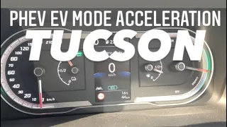 2023 Tucson PHEV full EV acceleration