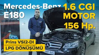 Mercedes E180 1.6 CGI 156Hp Prins VSI2-DI | LPG Dönüşümü