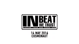 Cosmonaut club - In Beat We Trust  (14.05.2016)