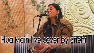 HUA MAIN live Cover by Snehi #artist #singer #performance #animal #animalmoviesongs