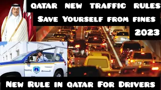 Qatar New Traffic Rules 2023 | Latest update Qatar | Qatar traffic rules | Qatar traffic |Qatar News