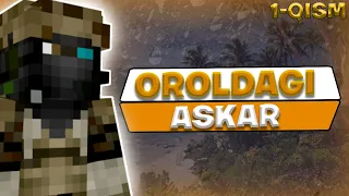 OROLDAGI ASKAR ◼ MINECRAFT ◼ UZBEKCHA SERIAL