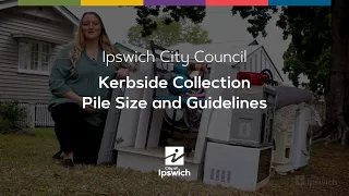 Kerbside Collection Pile Size and Guidelines