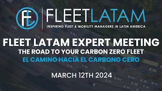 Fleet LatAm Expert Meeting - 12 March 2024