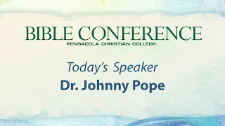 Doubt, Dr. Johnny Pope, Bible Conference 2023