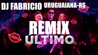 ÚLTIMO BEIJO -REMIX- DJ FABRICIO - URUGUAIANA-RS