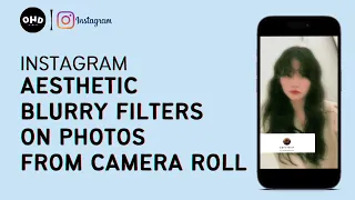 How to put Instagram Aesthetic Blurry Filter on Photo from Camera Roll (2023)