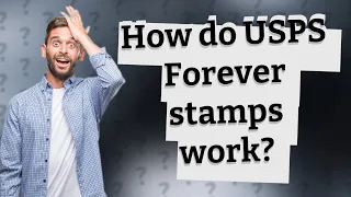 How do USPS Forever stamps work?