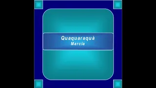 "Quaquaraquà" - Marcia - P. Cecere
