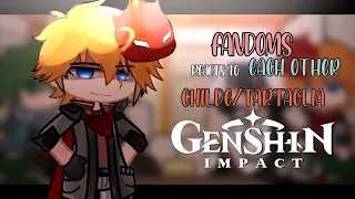 Fandoms React to Each Other | 1/4 | Tartaglia/Childe | Genshin Impact