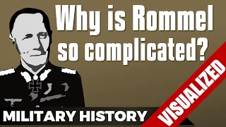 Why is Rommel so complicated? - Erwin Rommel vs. Desert Fox