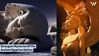 Strangest Mysteries Of The Ancient Egyptian Sphinx | WealthyMen