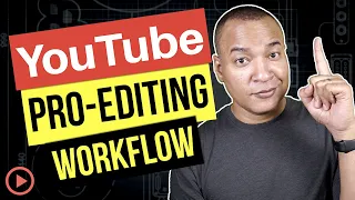 10 Steps to Editing YouTube Videos Like a Pro