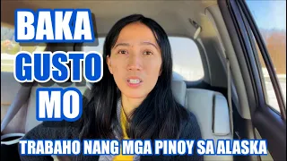 Trabaho ng mga Pinoy dito sa ALASKA I SHARING TIME