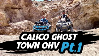 Calico Ghost Town OHV - Part 1