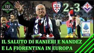 CAGLIARI-FIORENTINA 2-3: COMMENTI & PAGELLE