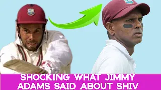 Shocking what Jimmy Adams said about Shivnarine Chanderpaul