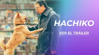 HACHIKO | TRÁILER