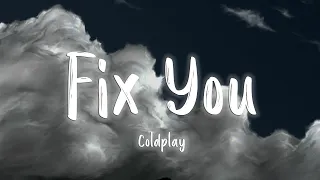 Fix You - Coldplay [Lyrics/Vietsub]