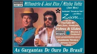 Milionário & José Rico - Minha Volta - Gero_Zum...