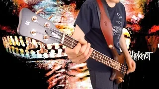 Slipknot - Vermilion (Bass Guitar Cover)