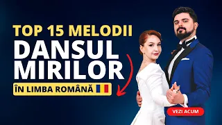 (2023) Top 15 melodii în limba română pentru dansul mirilor 🇷🇴