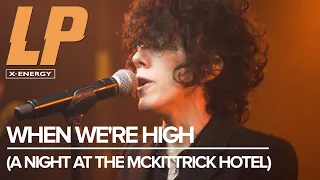LP - When We're High (A Night A The McKittrick Hotel)