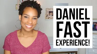 How the Daniel Fast Changed my Life! (Recipes & Scriptures)