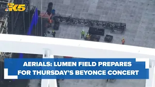Aerials: Crews set up Lumen Field for Beyoncé's Renaissance tour in Seattle