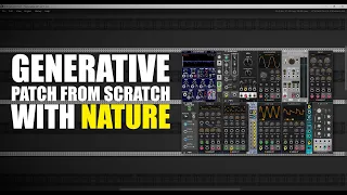 Let Nature take control over your patch  Generative from scratch