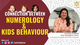 Connection between Numerology & Kids Behaviour || Suddha Babbar