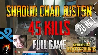 PUBG | Shroud, Chad, Just9n | 45 Kills
