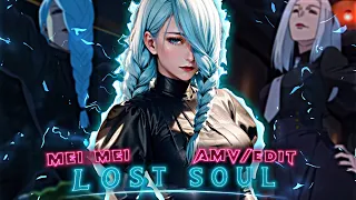 Mei Mei 🥵 - The Lost Soul Down x Lost Soul [Amv/Edit] Very Quick!