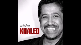 Aicha - Khaled (slowed + reverb)
