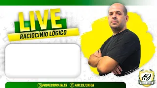 Live de Raciocínio Lógico - Professor Airles