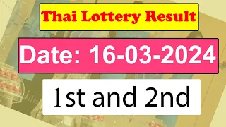 Thai Lottery Result today | Thailand Lottery 16 March 2024 Result today