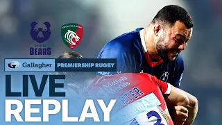 🔴 LIVE REPLAY | Bristol v Leicester | Round 12 Game of the Week | Gallagher Premiership Rugby