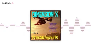 Yesteryear Old Time Radio - Dimension-X 50-11-26 (031) Universe