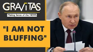 Gravitas: Vladimir Putin issues nuclear threat, plans Ukraine escalation
