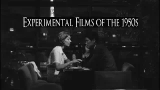 Experimental Films of the 1950s