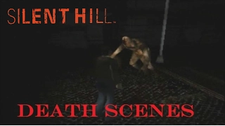 Silent Hill 1: Death Scenes